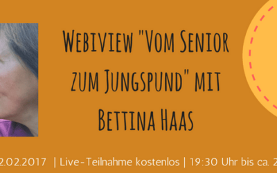 Webiview “Vom Senior zum Jungspund”